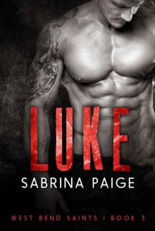 Luke: A West Bend Saints Romance