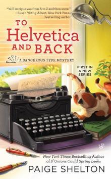 To Helvetica and Back To Helvetica and Back
