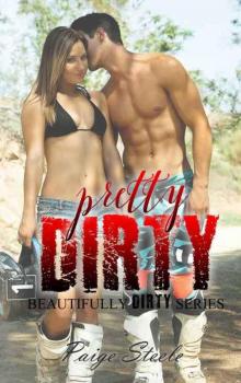Pretty Dirty (Beautifully Dirty #4) Pretty Dirty (Beautifully Dirty #4)