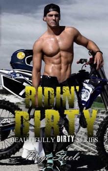 Ridin' Dirty (Beautifully Dirty #2) Ridin' Dirty (Beautifully Dirty #2)