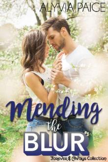 Mending the Blur (a Forever & Always novel)