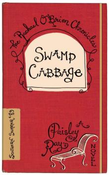 Swamp Cabbage (The Rachael O'Brien Chronicles Book 6)