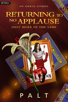 RETURNING TO NO APPLAUSE