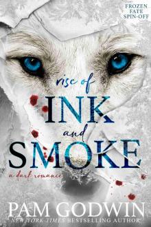 Rise of Ink and Smoke