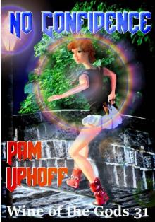 No Confidence (Wine of the Gods Book 31) No Confidence (Wine of the Gods Book 31)