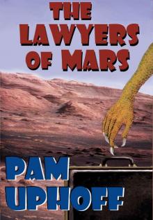 The Lawyers of Mars: Three Novellas The Lawyers of Mars: Three Novellas
