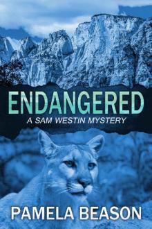 Endangered (A Sam Westin Mystery Book 1) Endangered (A Sam Westin Mystery Book 1)