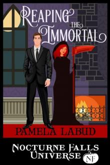 Reaping the Immortal Reaping the Immortal