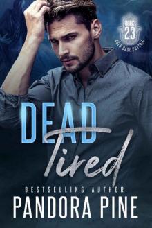 Dead Tired (Cold Case Psychic Book 23) Dead Tired (Cold Case Psychic Book 23)