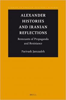 Alexander Histories and Iranian Reflections