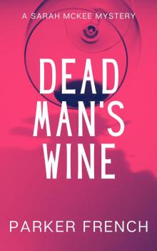 Dead Man's Wine Dead Man's Wine