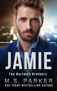 Jamie: The Hartwell Brothers Book 3