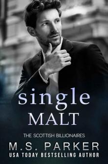 Single Malt: The Scottish Billionaires