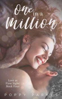 One in a Million: Love at First Sight: Book Four