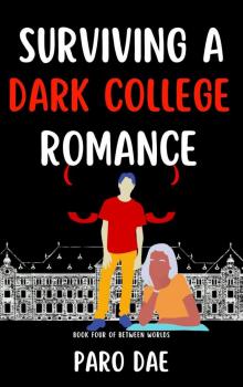 Surviving a Dark College Romance