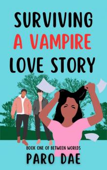 Surviving a Vampire Love Story