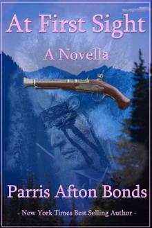 AT FIRST SIGHT: A Novella AT FIRST SIGHT: A Novella