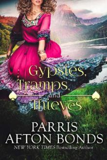GYPSIES, TRAMPS, AND THIEVES GYPSIES, TRAMPS, AND THIEVES