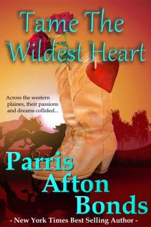 Tame the Wildest Heart Tame the Wildest Heart