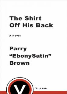 The Shirt off His Back