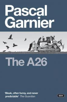 The A26 The A26