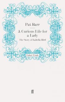 A Curious Life for a Lady