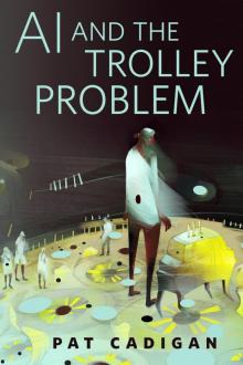 AI and the Trolley Problem AI and the Trolley Problem