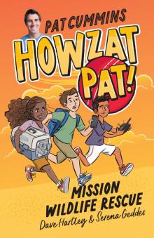 Mission Wildlife Rescue (Howzat Pat, #2)