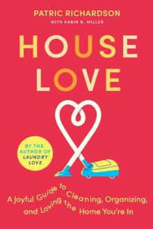 House Love House Love