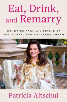 Eat, Drink, and Remarry