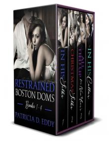 Restrained Box Set: Boston Doms Books 1-4 Restrained Box Set: Boston Doms Books 1-4