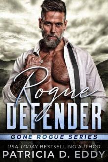 Rogue Defender (Gone Rogue) Rogue Defender (Gone Rogue)