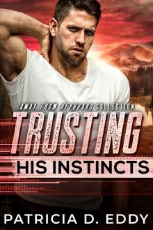 Trusting His Instincts Trusting His Instincts