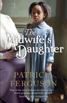 The Midwife's Daughter The Midwife's Daughter