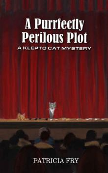 A Purrfectly Perilous Plot A Purrfectly Perilous Plot