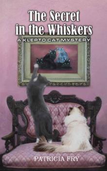 The Secret in the Whiskers The Secret in the Whiskers
