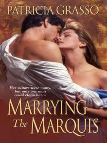 Marrying the Marquis Marrying the Marquis