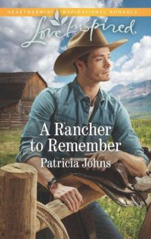 A Rancher To Remember (Montana Twins Book 3) A Rancher To Remember (Montana Twins Book 3)