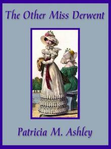The Other Miss Derwent The Other Miss Derwent