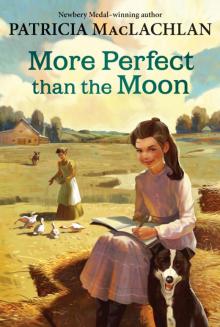 More Perfect Than the Moon More Perfect Than the Moon