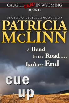 Cue Up (Caught Dead in Wyoming, Book 14) Cue Up (Caught Dead in Wyoming, Book 14)