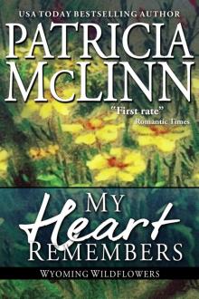 My Heart Remembers My Heart Remembers