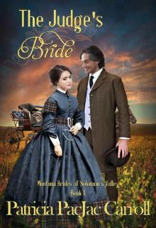 The Judge's Bride (Montana Brides of Solomon's Valley Book 1)