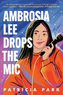 Ambrosia Lee Drops the Mic