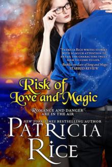THE RISK OF LOVE AND MAGIC THE RISK OF LOVE AND MAGIC