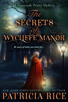 The Secrets of Wycliffe Manor The Secrets of Wycliffe Manor