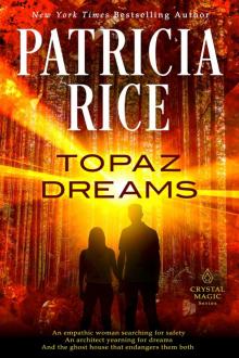 Topaz Dreams Topaz Dreams