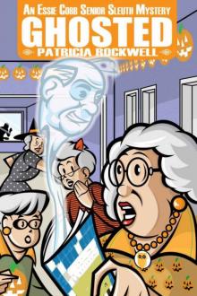 Patricia Rockwell - Essie Cobb 04 - Ghosted