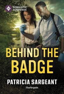 Behind the Badge Behind the Badge