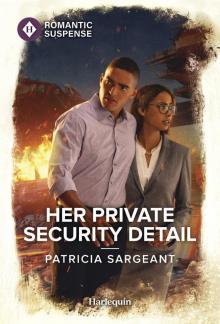 Her Private Security Detail Her Private Security Detail